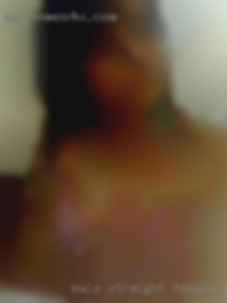 Male straight, female is very sexy girls who seek companionship & bi.