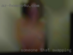 Someone swapping sluts that doesn't judge.